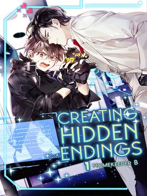 cover image of Creating Hidden Endings Volume 1 (novel)